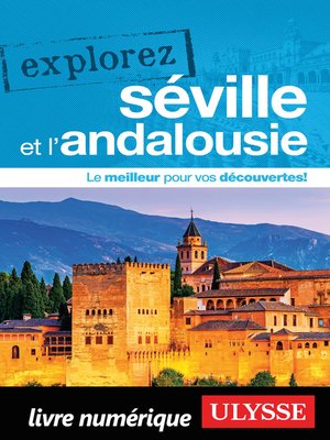 cover image of Explorez Séville et l'Andalousie